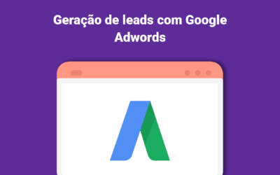 Geração de leads com Google Adwords