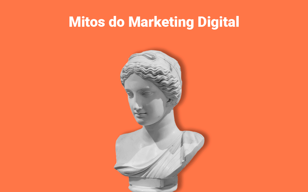 Mitos do Marketing Digital